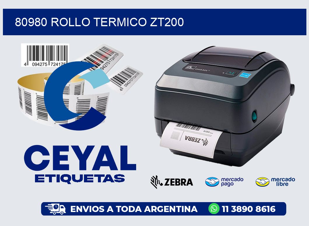80980 ROLLO TERMICO ZT200