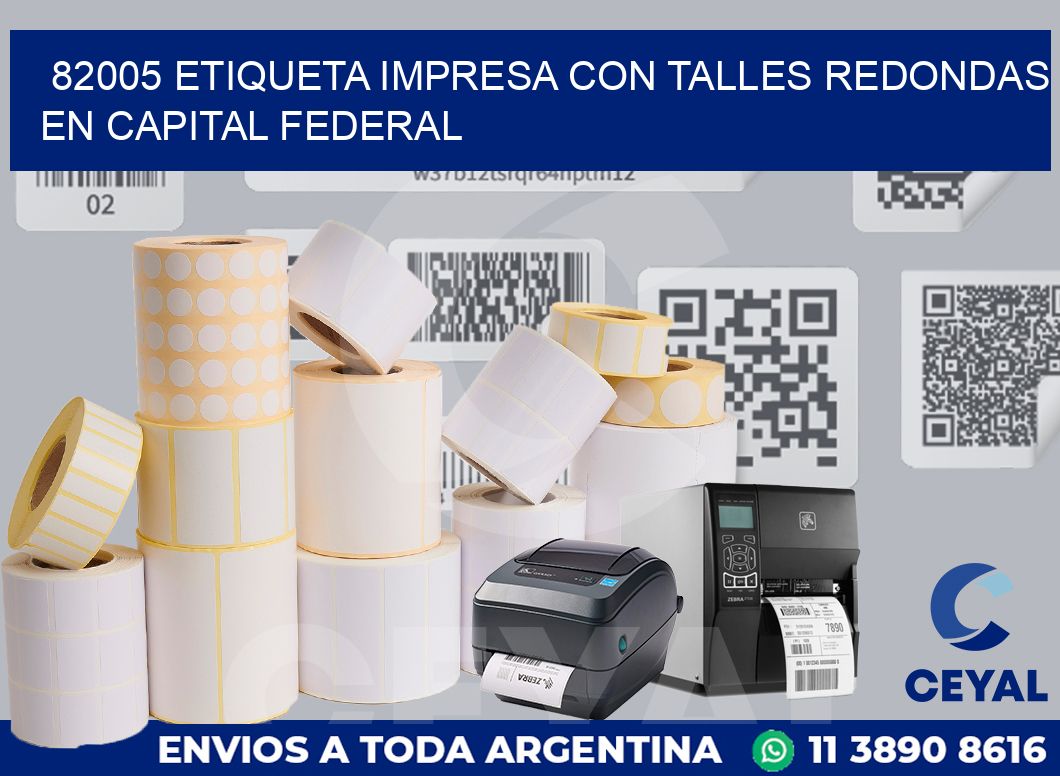 82005 ETIQUETA IMPRESA CON TALLES REDONDAS EN CAPITAL FEDERAL
