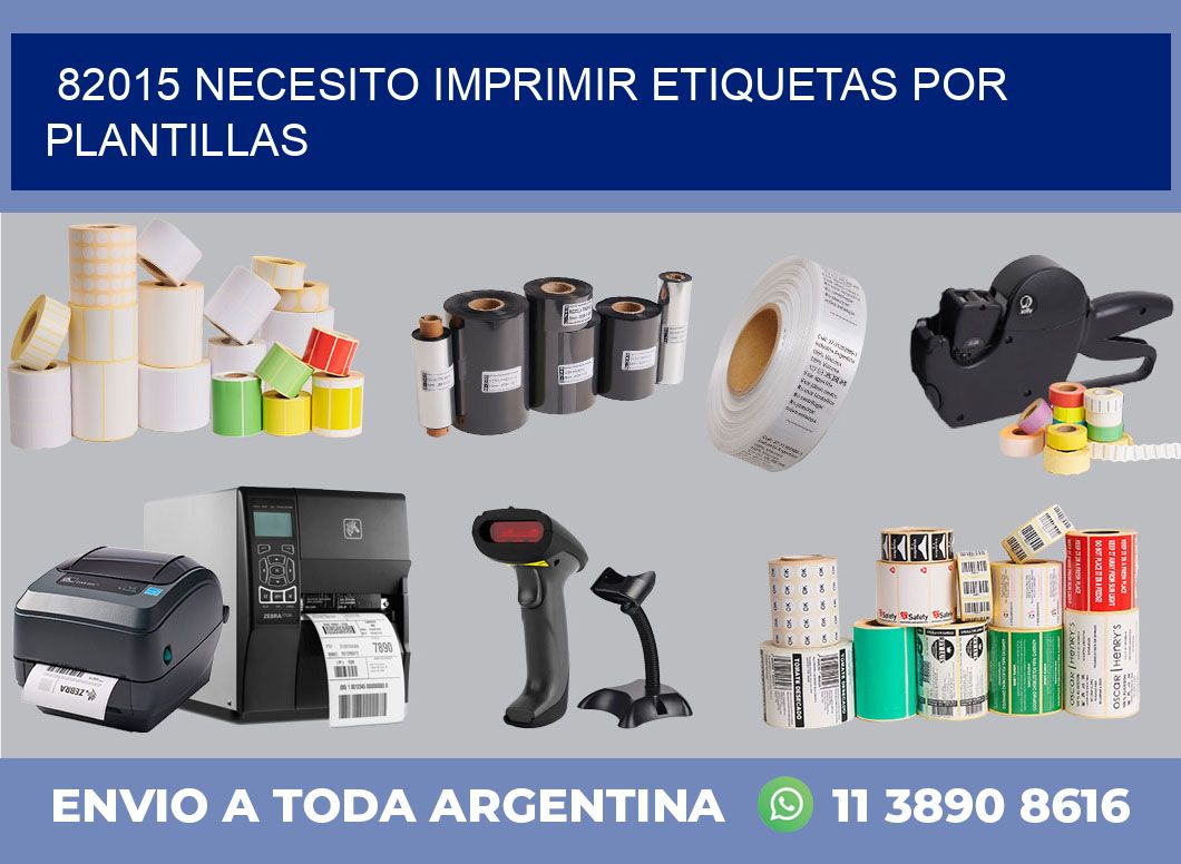 82015 NECESITO IMPRIMIR ETIQUETAS POR PLANTILLAS
