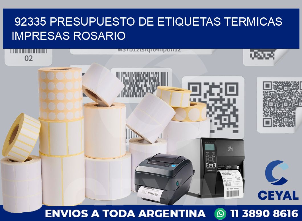 92335 PRESUPUESTO DE ETIQUETAS TERMICAS IMPRESAS ROSARIO