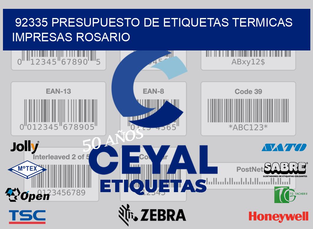 92335 PRESUPUESTO DE ETIQUETAS TERMICAS IMPRESAS ROSARIO