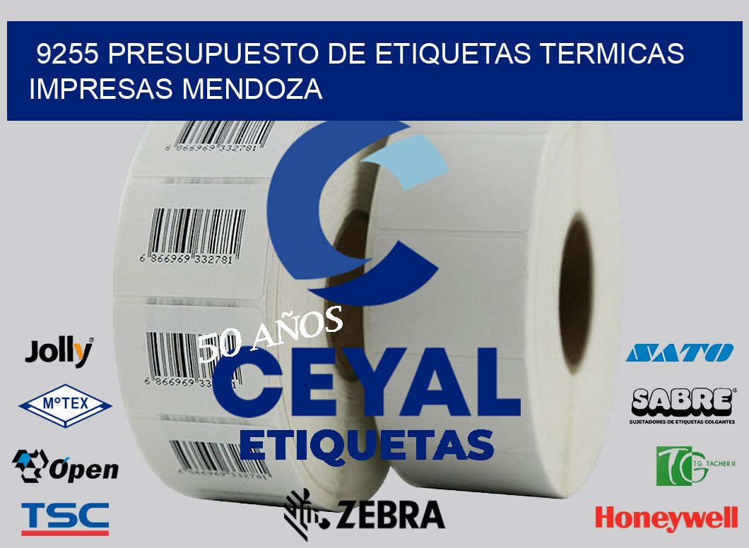 9255 PRESUPUESTO DE ETIQUETAS TERMICAS IMPRESAS MENDOZA