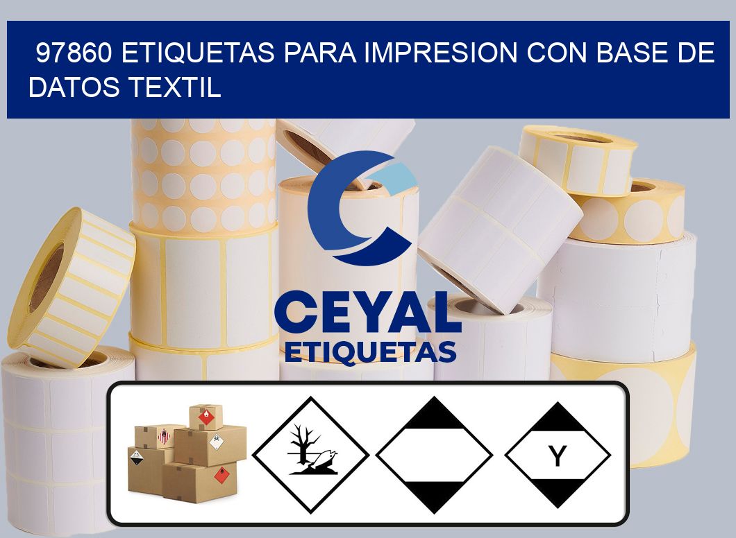 97860 ETIQUETAS PARA IMPRESION CON BASE DE DATOS TEXTIL