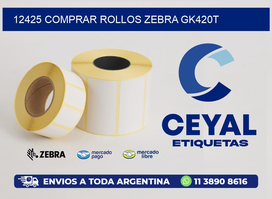 12425 COMPRAR ROLLOS ZEBRA GK420T