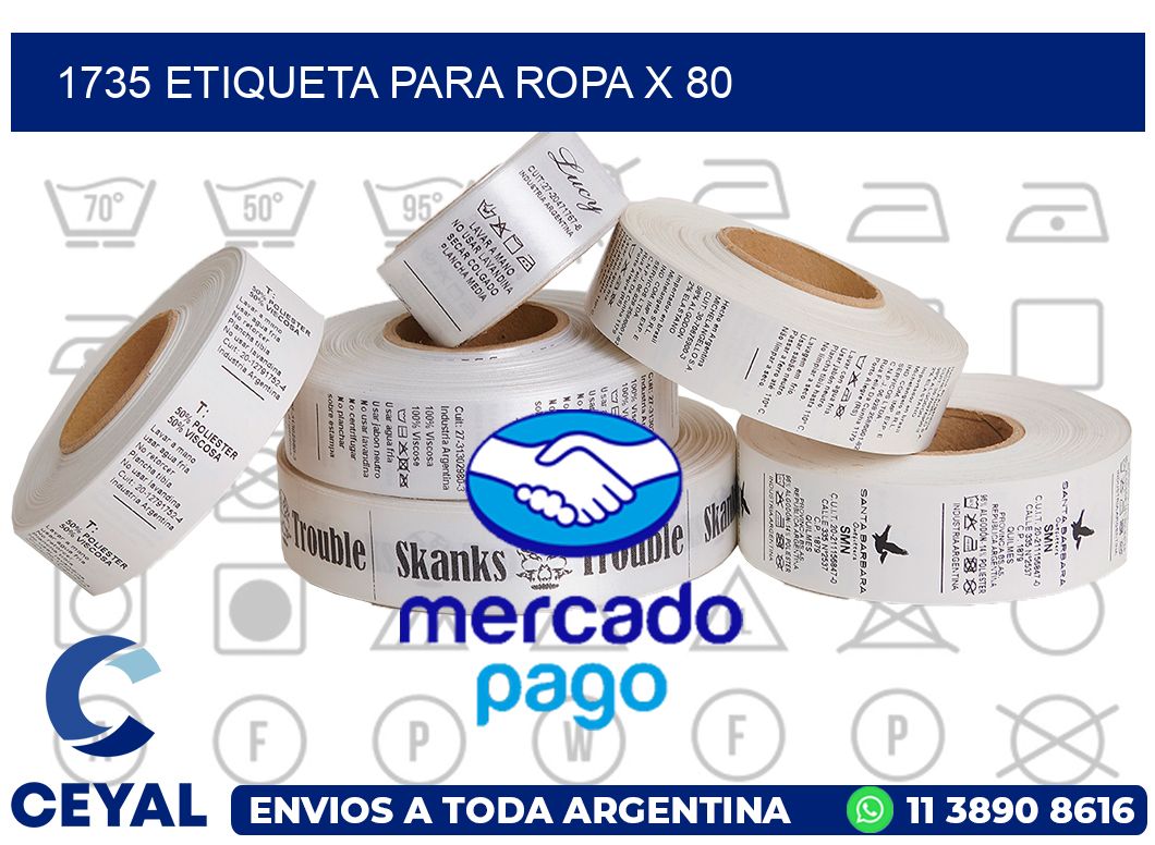 1735 ETIQUETA PARA ROPA X 80