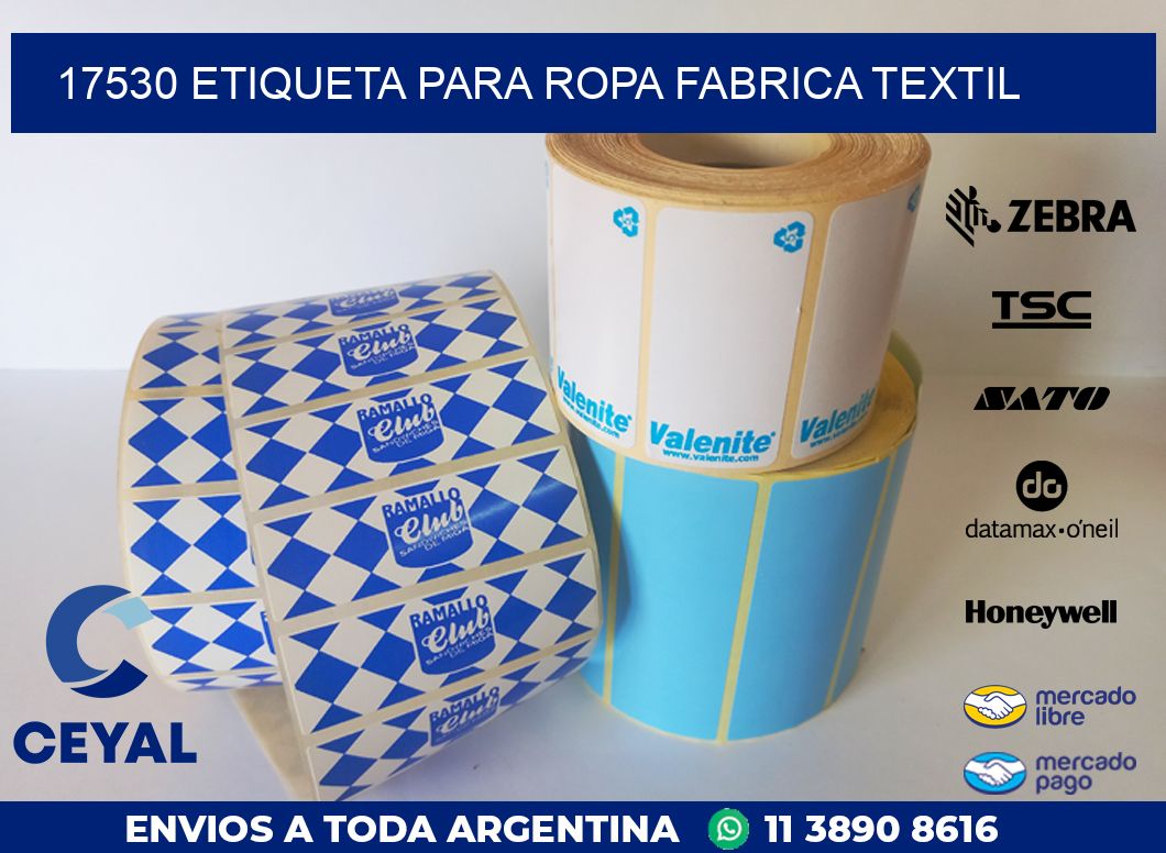 17530 ETIQUETA PARA ROPA FABRICA TEXTIL