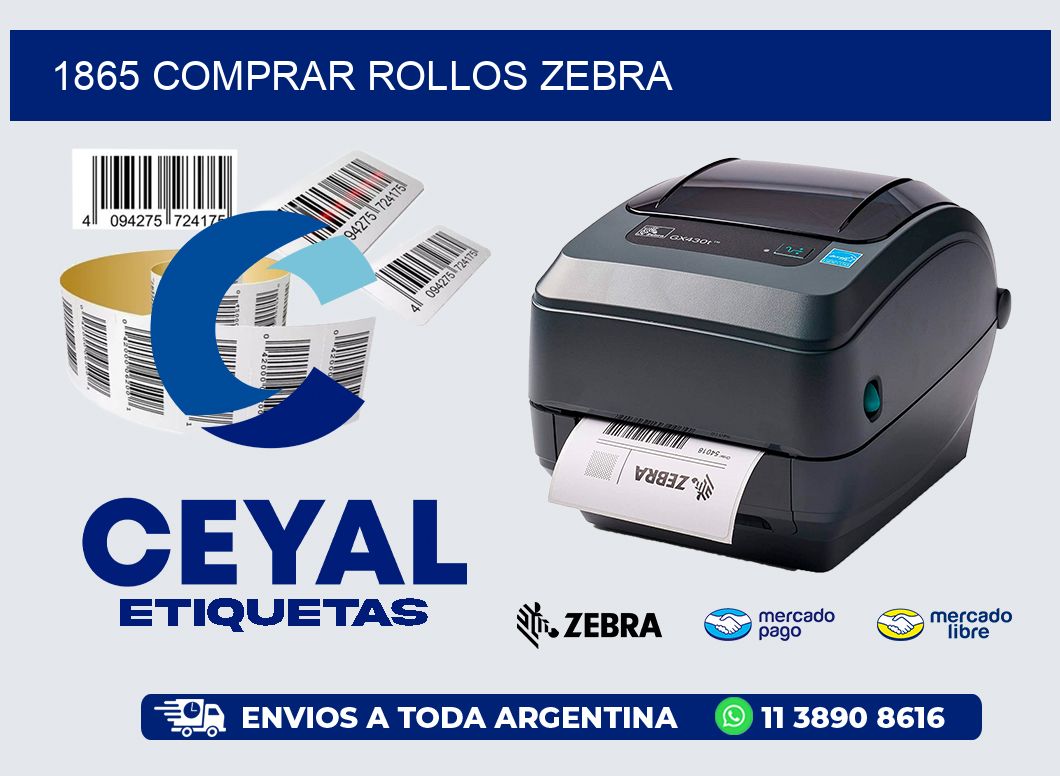 1865 COMPRAR ROLLOS ZEBRA