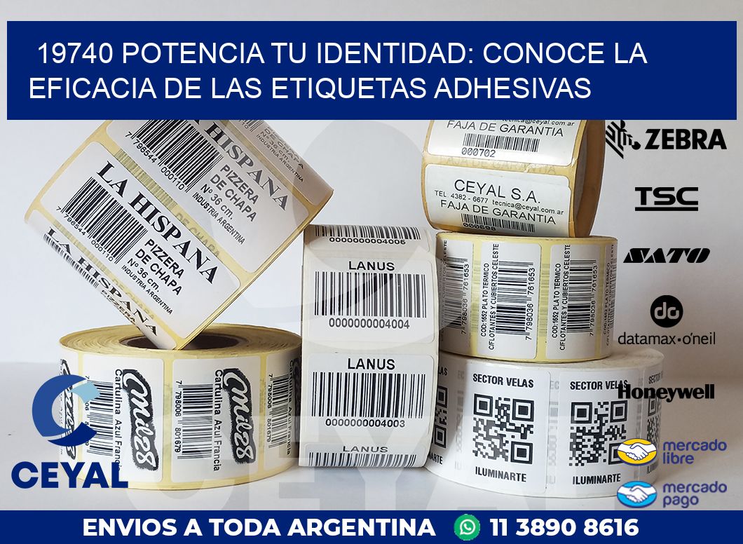 19740 POTENCIA TU IDENTIDAD: CONOCE LA EFICACIA DE LAS ETIQUETAS ADHESIVAS