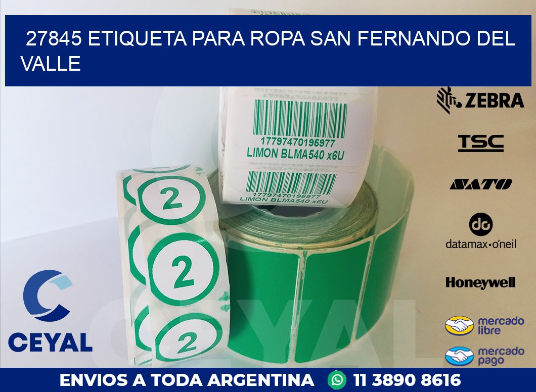 27845 ETIQUETA PARA ROPA SAN FERNANDO DEL VALLE