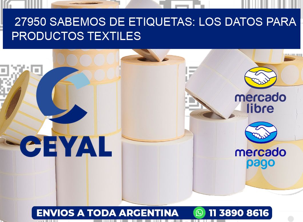 27950 SABEMOS DE ETIQUETAS: LOS DATOS PARA PRODUCTOS TEXTILES