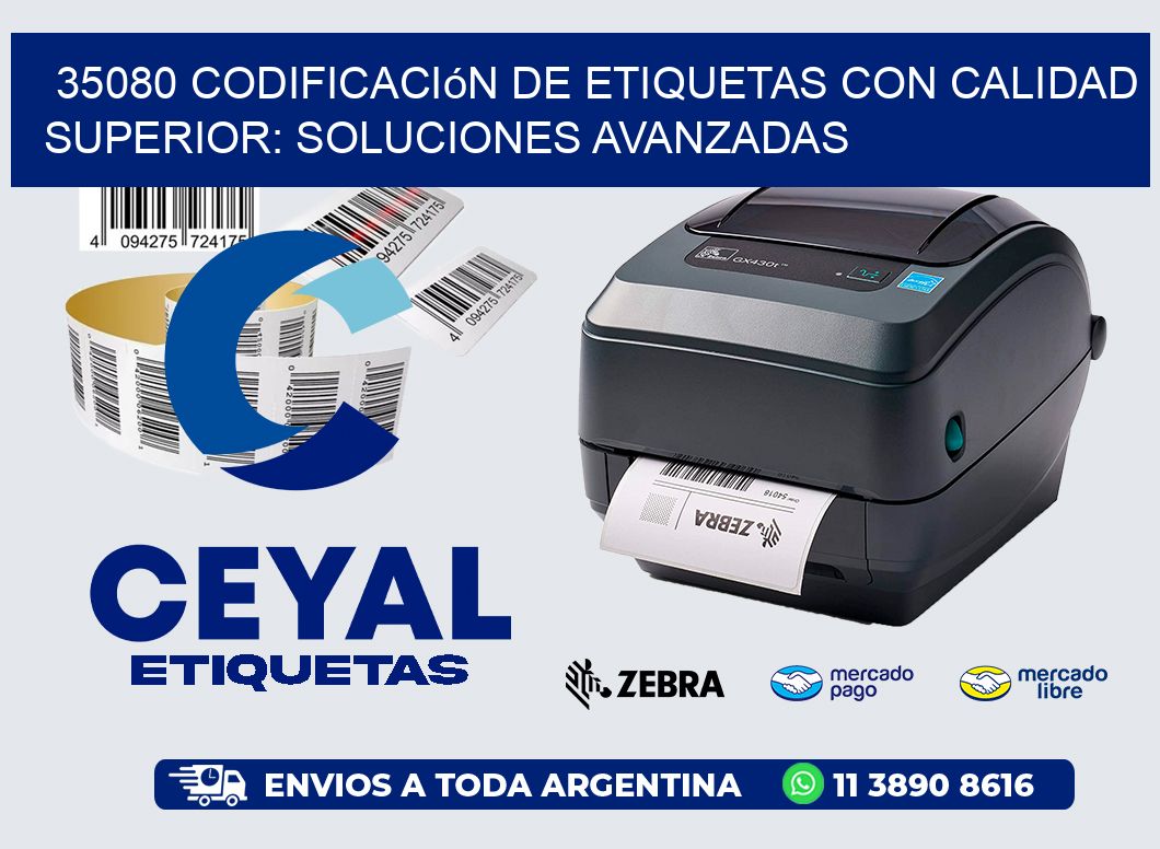 35080 Codificación de Etiquetas con Calidad Superior: Soluciones Avanzadas