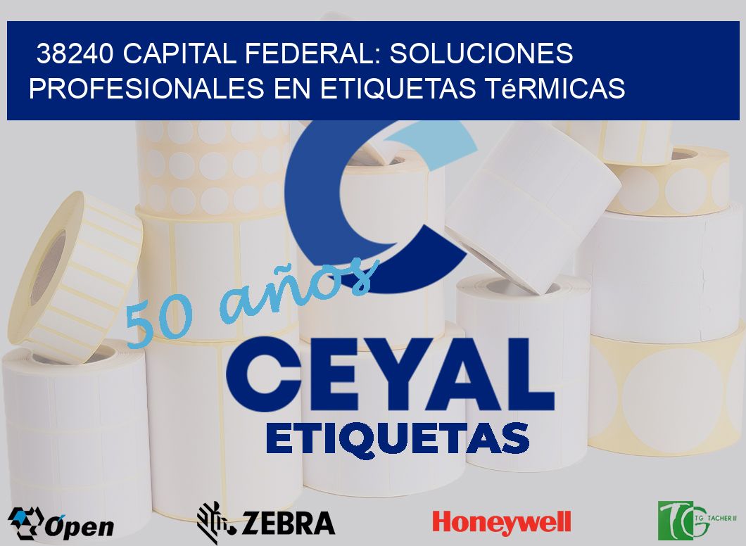 38240 Capital Federal: Soluciones Profesionales en Etiquetas Térmicas