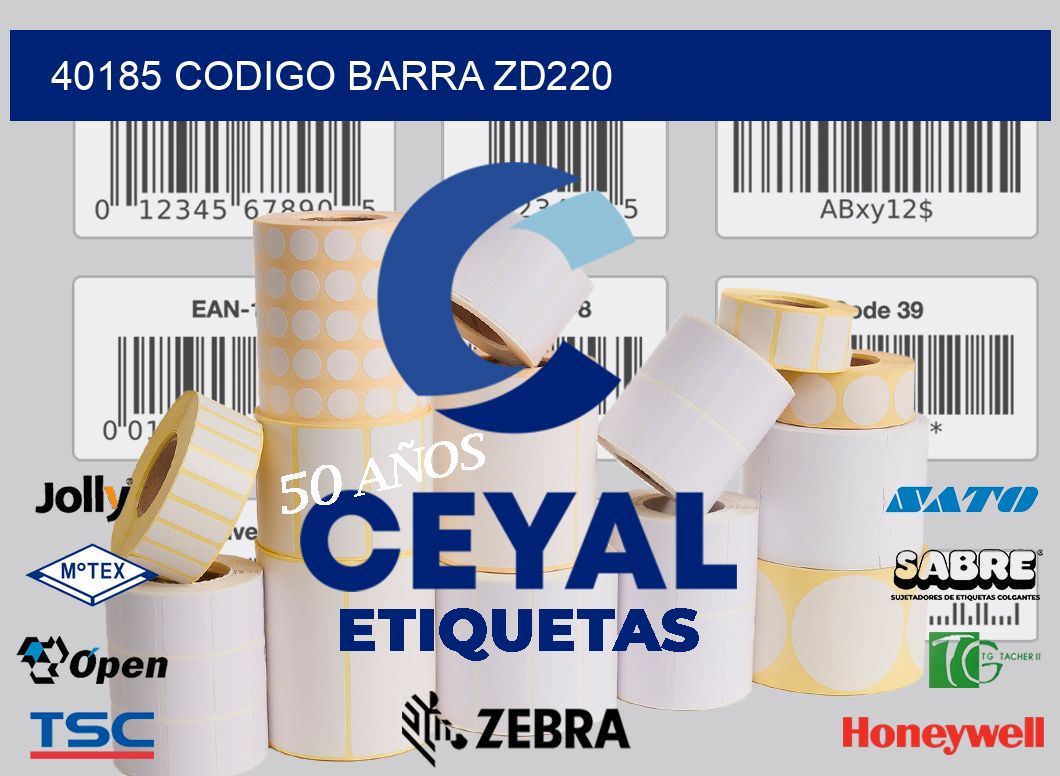 40185 CODIGO BARRA ZD220