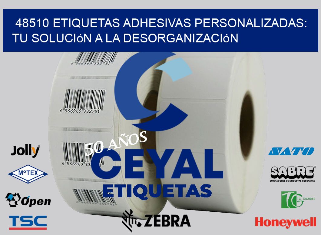 48510 Etiquetas Adhesivas Personalizadas: Tu Solución a la Desorganización