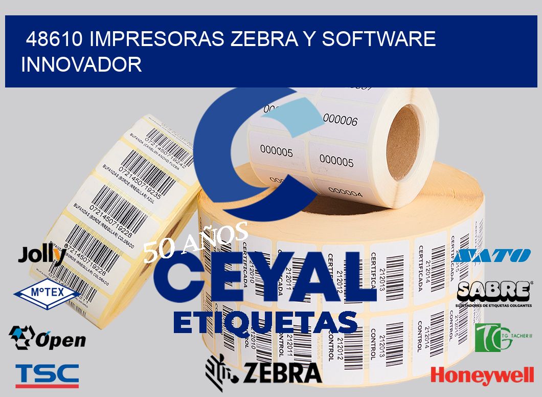 48610 Impresoras Zebra y Software Innovador