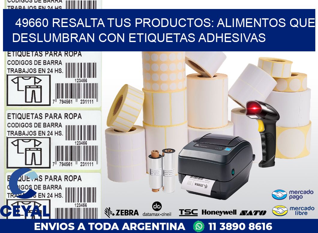 49660 RESALTA TUS PRODUCTOS: ALIMENTOS QUE DESLUMBRAN CON ETIQUETAS ADHESIVAS