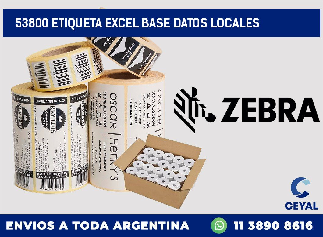 53800 etiqueta excel base datos locales
