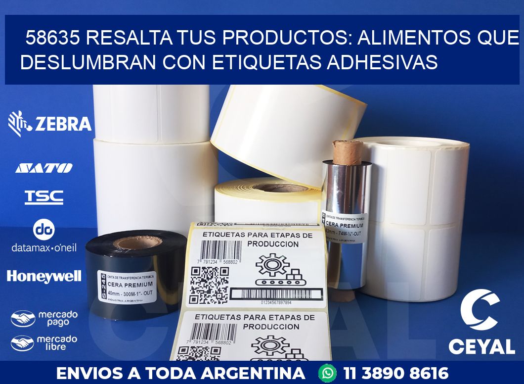 58635 RESALTA TUS PRODUCTOS: ALIMENTOS QUE DESLUMBRAN CON ETIQUETAS ADHESIVAS
