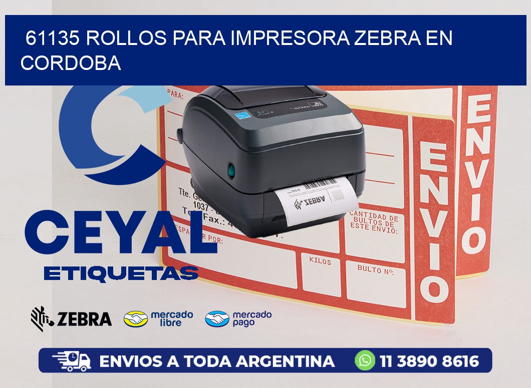 61135 ROLLOS PARA IMPRESORA ZEBRA EN CORDOBA