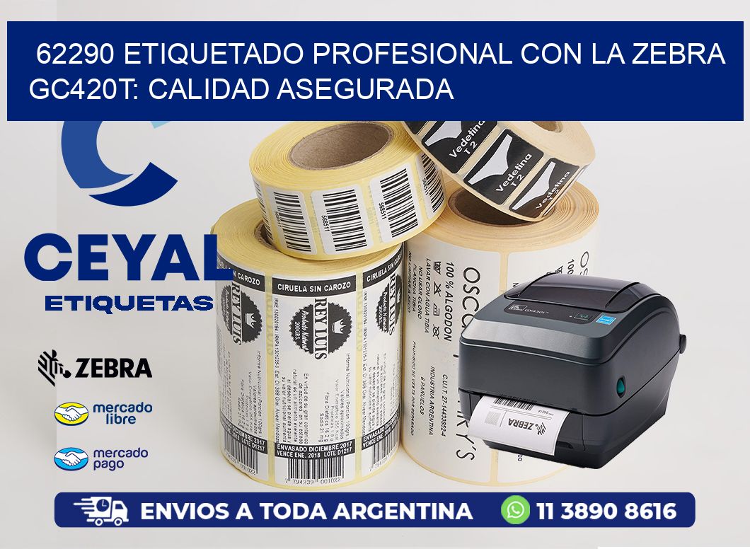 62290 Etiquetado Profesional con la Zebra GC420T: Calidad Asegurada