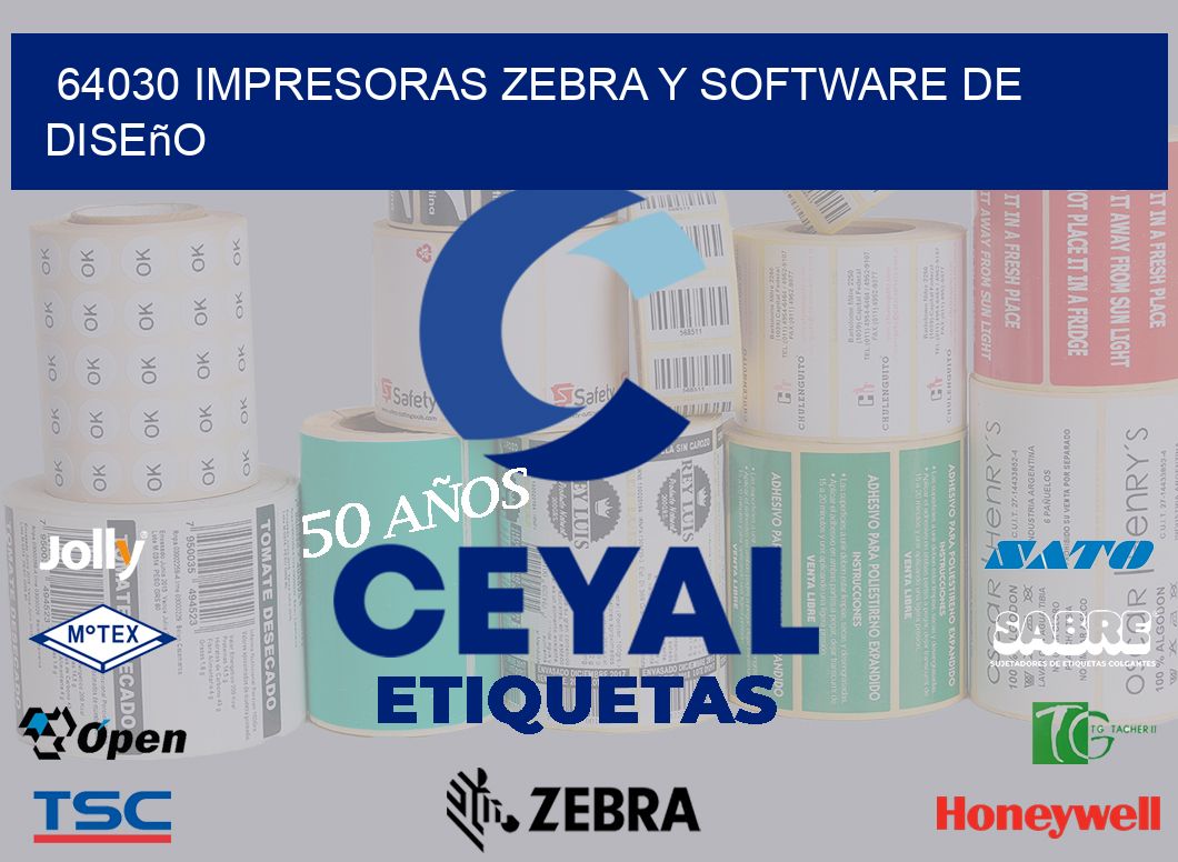64030 Impresoras Zebra y Software de Diseño