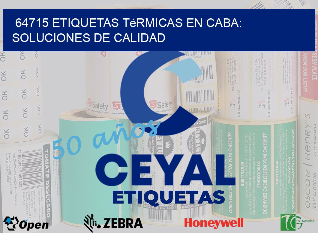 64715 Etiquetas Térmicas en CABA: Soluciones de Calidad