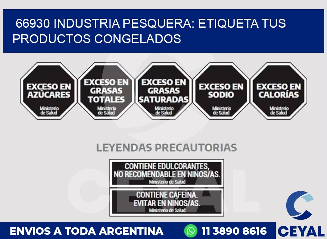66930 INDUSTRIA PESQUERA: ETIQUETA TUS PRODUCTOS CONGELADOS