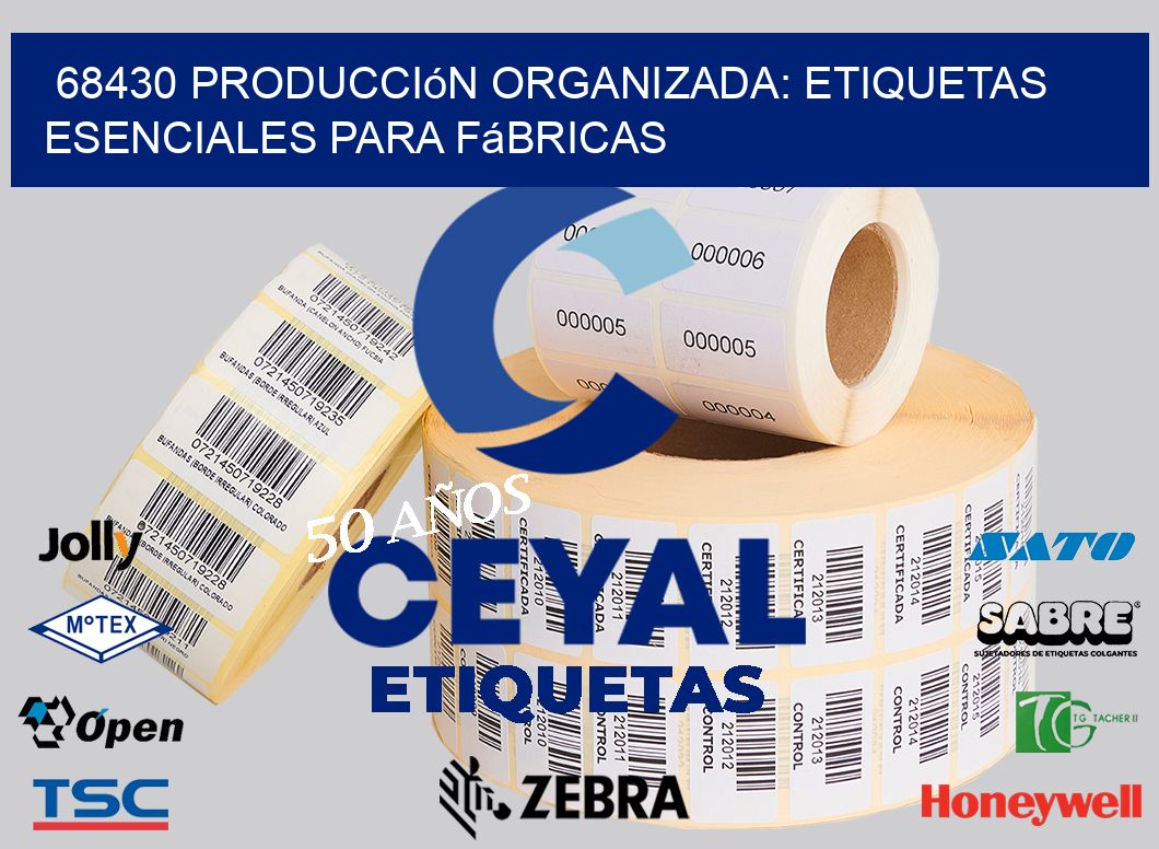 68430 Producción Organizada: Etiquetas Esenciales para Fábricas