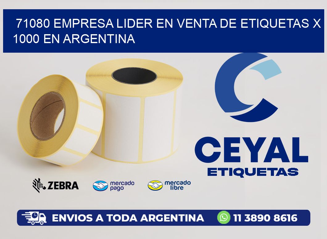 71080 EMPRESA LIDER EN VENTA DE ETIQUETAS X 1000 EN ARGENTINA