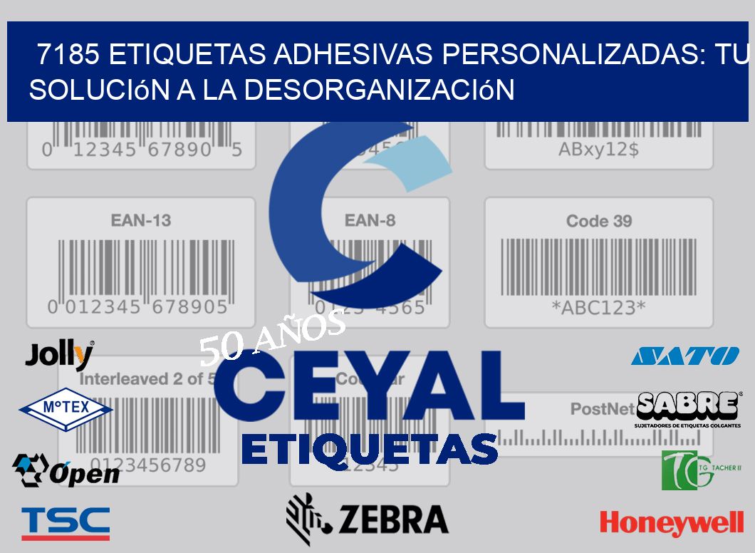 7185 Etiquetas Adhesivas Personalizadas: Tu Solución a la Desorganización
