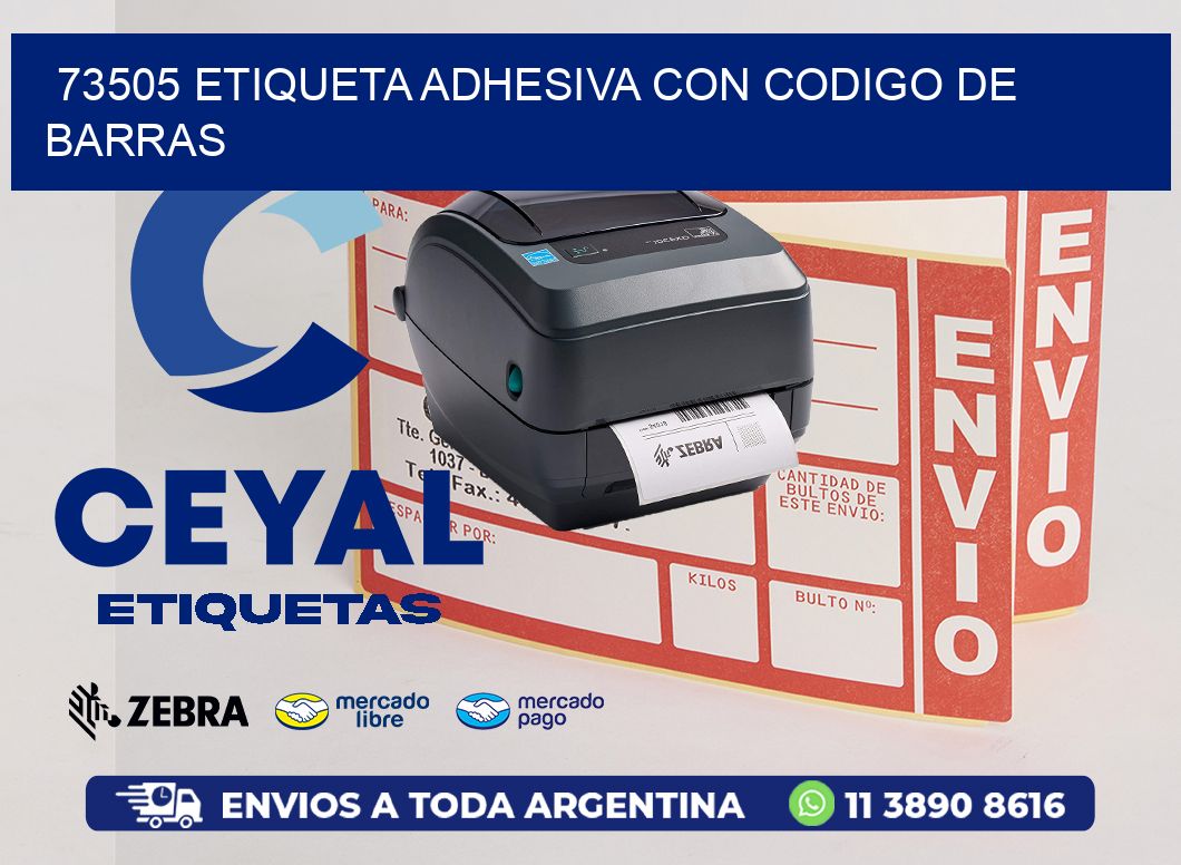73505 ETIQUETA ADHESIVA CON CODIGO DE BARRAS