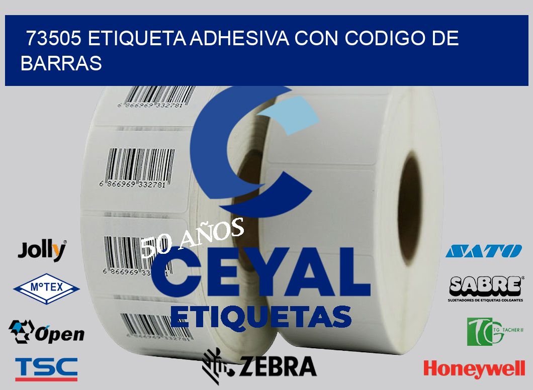 73505 ETIQUETA ADHESIVA CON CODIGO DE BARRAS
