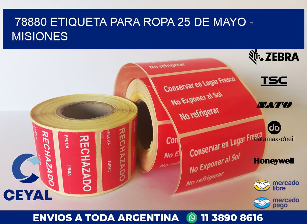 78880 ETIQUETA PARA ROPA 25 DE MAYO – MISIONES