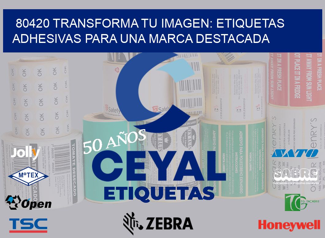 80420 TRANSFORMA TU IMAGEN: ETIQUETAS ADHESIVAS PARA UNA MARCA DESTACADA