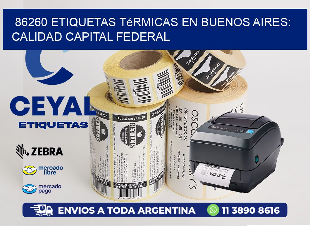 86260 Etiquetas Térmicas en Buenos Aires: Calidad Capital Federal