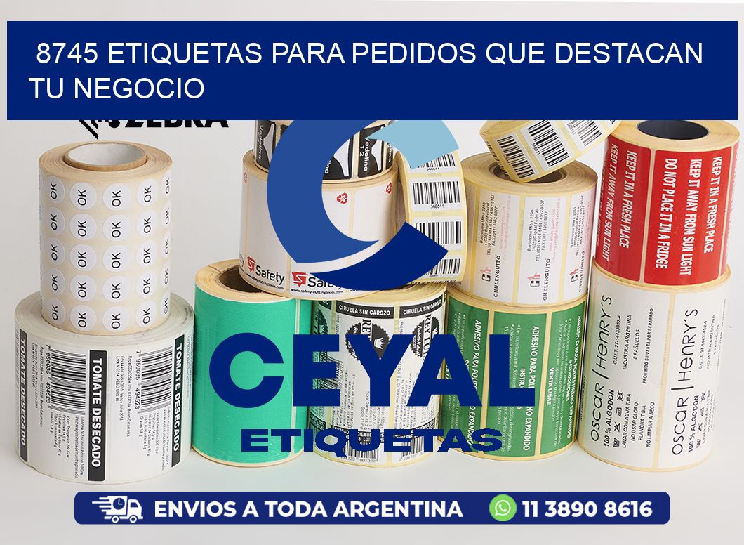 8745 ETIQUETAS PARA PEDIDOS QUE DESTACAN TU NEGOCIO