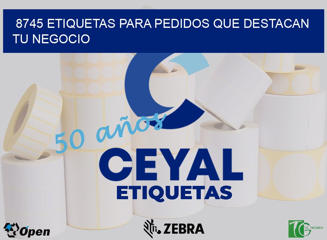 8745 ETIQUETAS PARA PEDIDOS QUE DESTACAN TU NEGOCIO