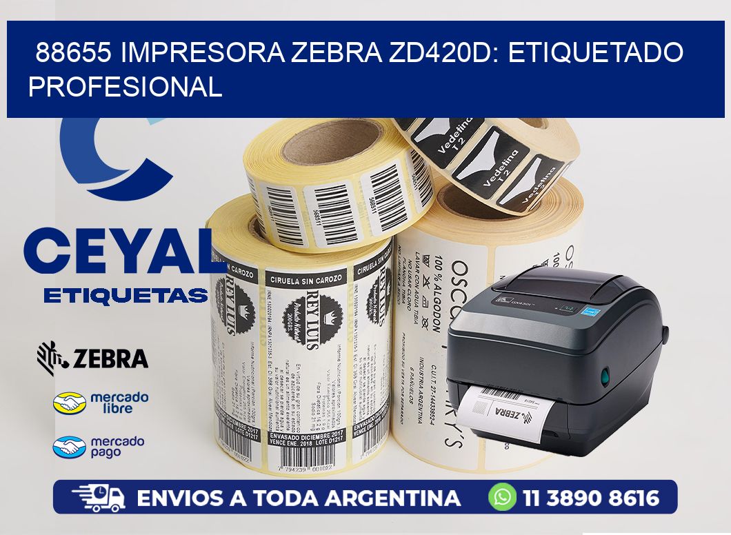 88655 Impresora Zebra ZD420D: Etiquetado Profesional