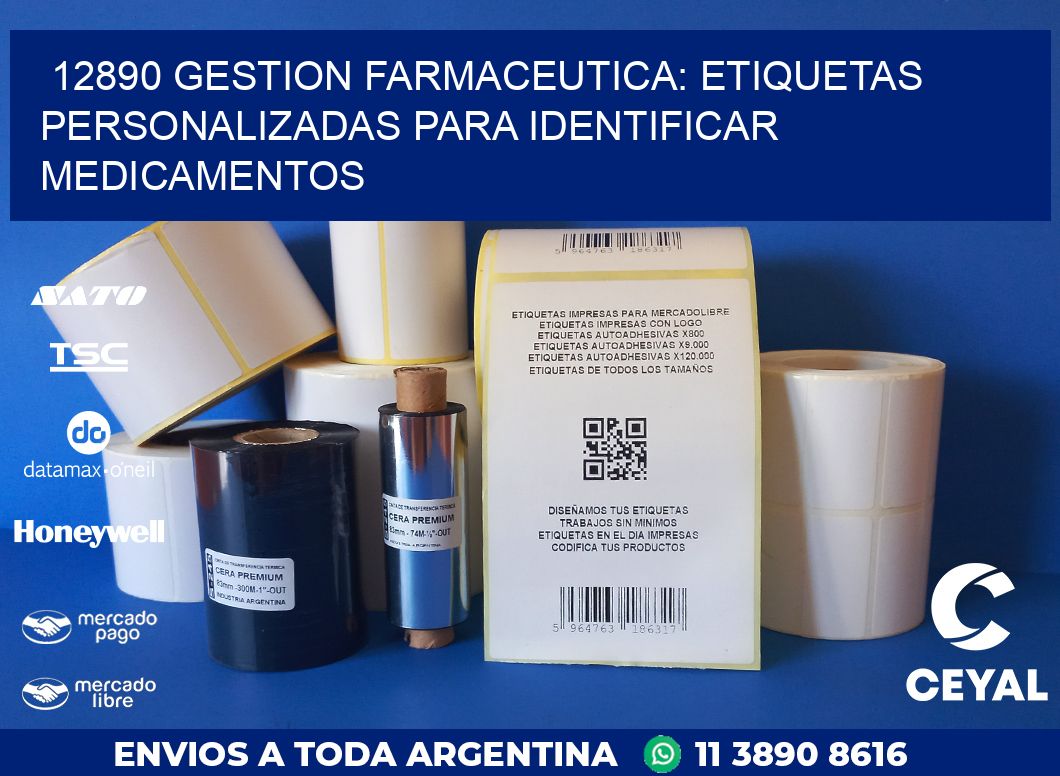 12890 GESTION FARMACEUTICA: ETIQUETAS PERSONALIZADAS PARA IDENTIFICAR MEDICAMENTOS