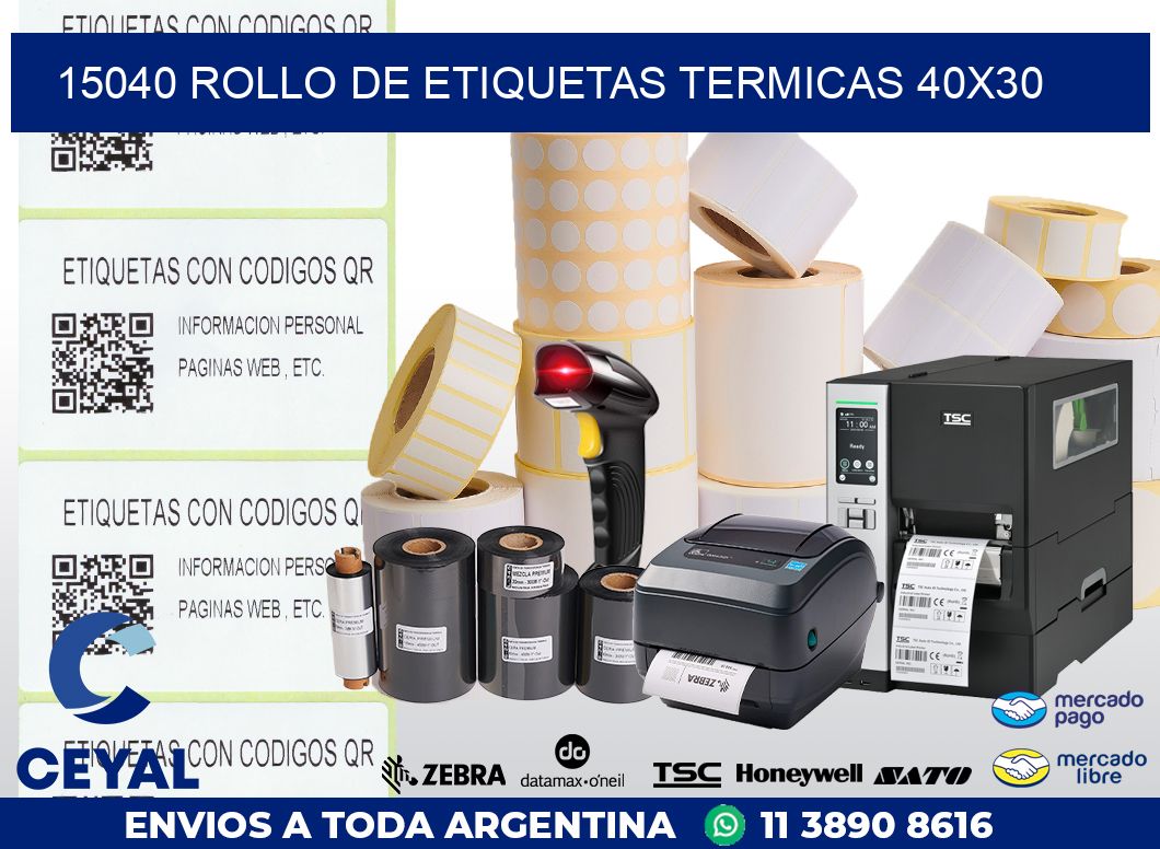 15040 ROLLO DE ETIQUETAS TERMICAS 40X30