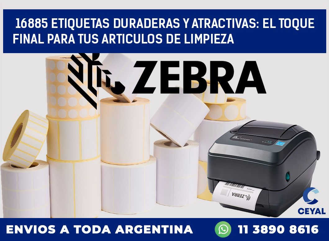 16885 ETIQUETAS DURADERAS Y ATRACTIVAS: EL TOQUE FINAL PARA TUS ARTICULOS DE LIMPIEZA
