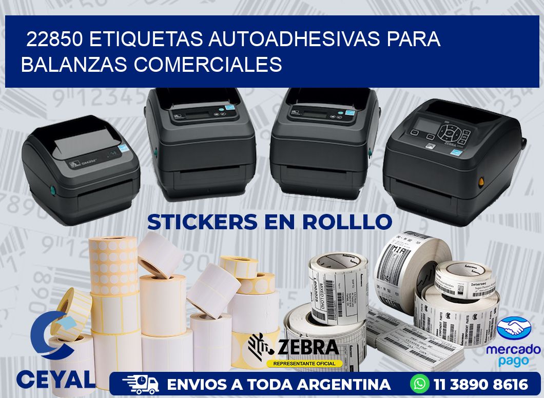 22850 ETIQUETAS AUTOADHESIVAS PARA BALANZAS COMERCIALES
