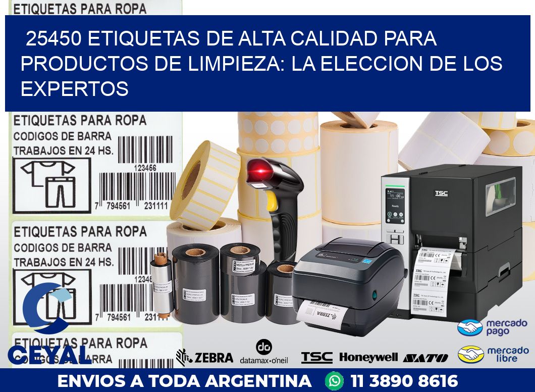 25450 ETIQUETAS DE ALTA CALIDAD PARA PRODUCTOS DE LIMPIEZA: LA ELECCION DE LOS EXPERTOS