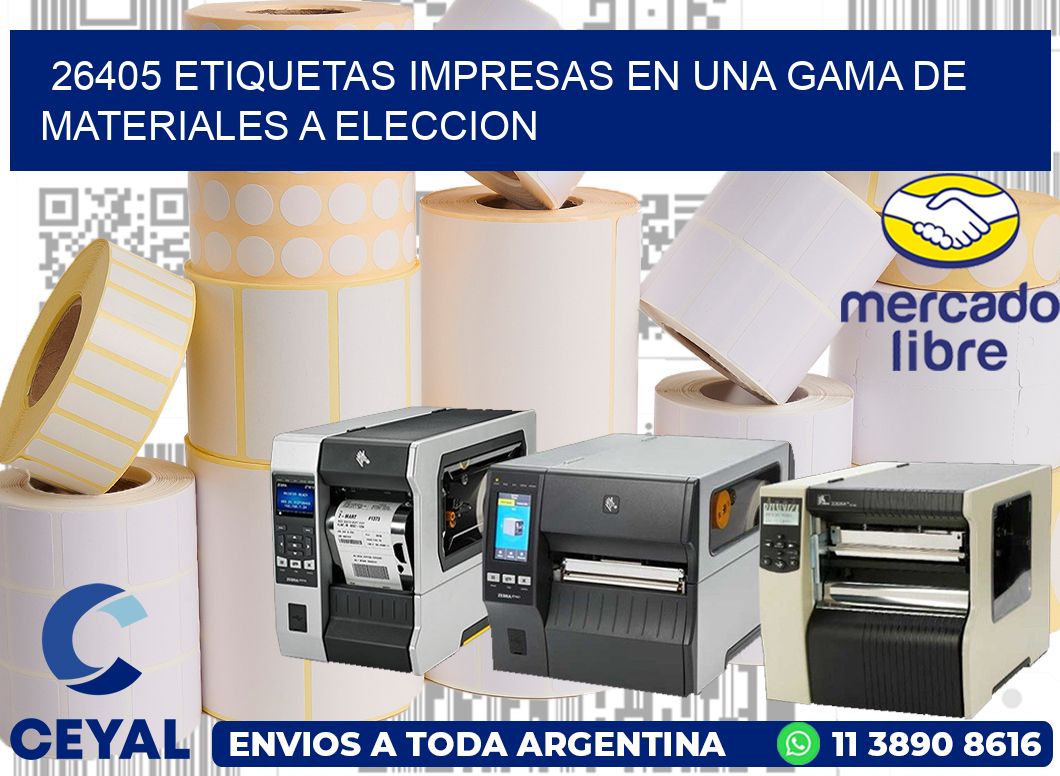 26405 ETIQUETAS IMPRESAS EN UNA GAMA DE MATERIALES A ELECCION
