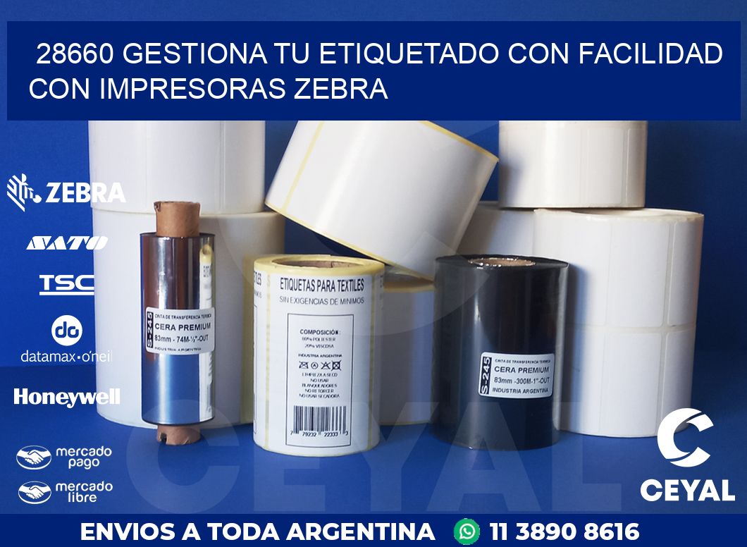 28660 GESTIONA TU ETIQUETADO CON FACILIDAD CON IMPRESORAS ZEBRA