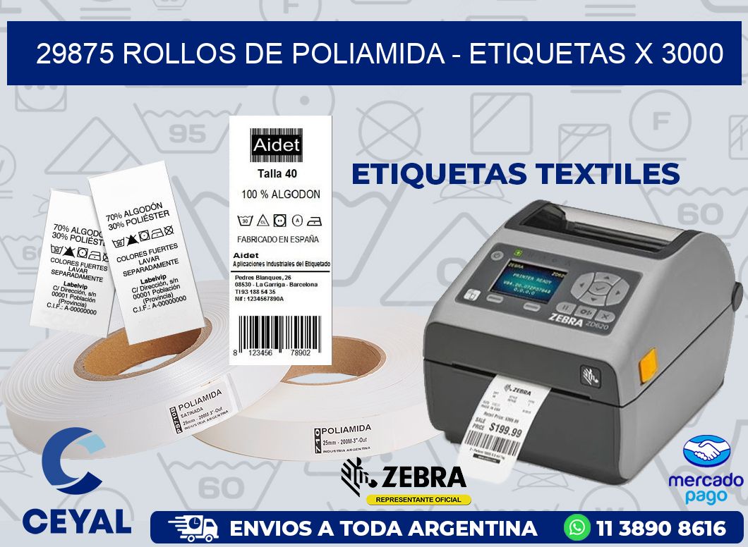 29875 ROLLOS DE POLIAMIDA - ETIQUETAS X 3000