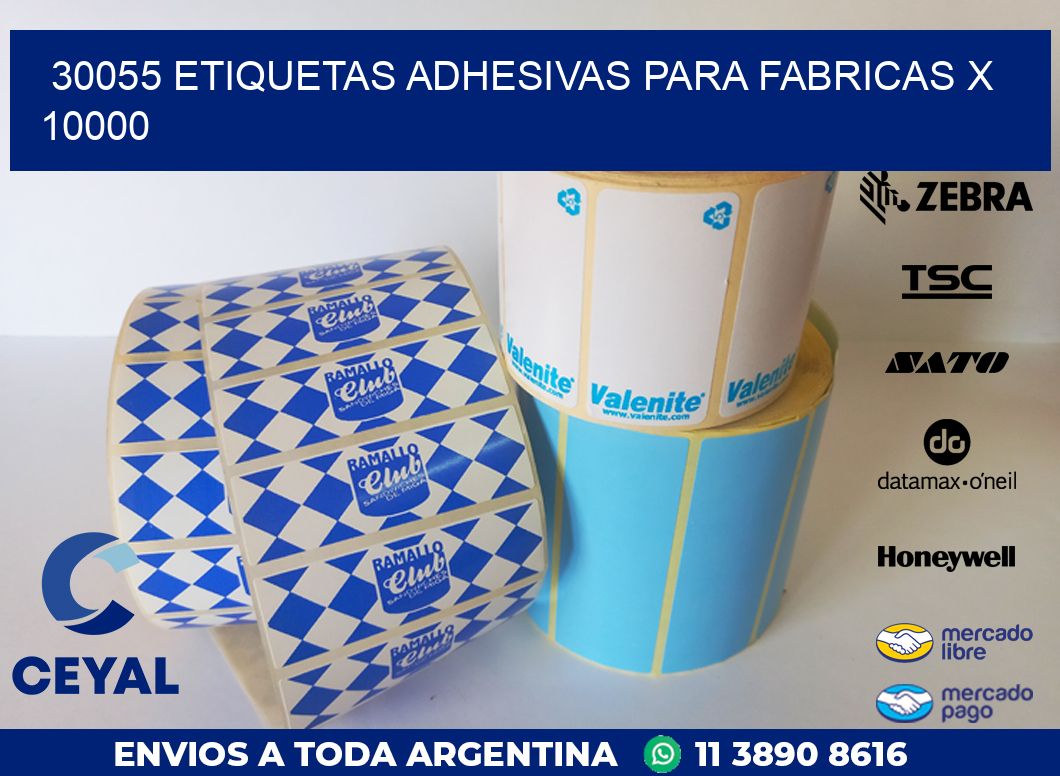 30055 ETIQUETAS ADHESIVAS PARA FABRICAS X 10000