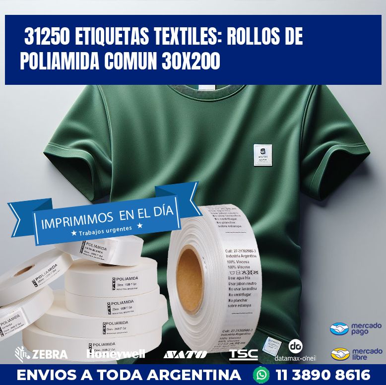 31250 ETIQUETAS TEXTILES: ROLLOS DE POLIAMIDA COMUN 30X200