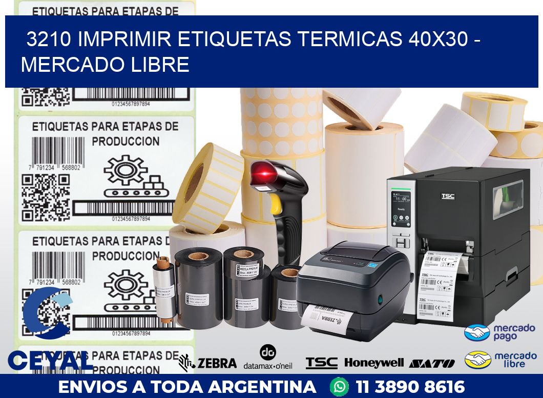 3210 IMPRIMIR ETIQUETAS TERMICAS 40X30 - MERCADO LIBRE