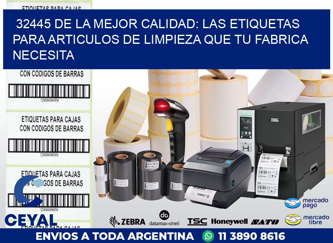 32445 DE LA MEJOR CALIDAD: LAS ETIQUETAS PARA ARTICULOS DE LIMPIEZA QUE TU FABRICA NECESITA